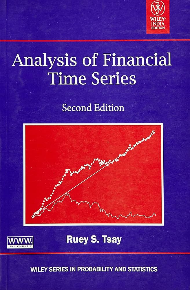 Analysis Of Financial Time Series, 2Nd Ed: Ruey S. Tsay